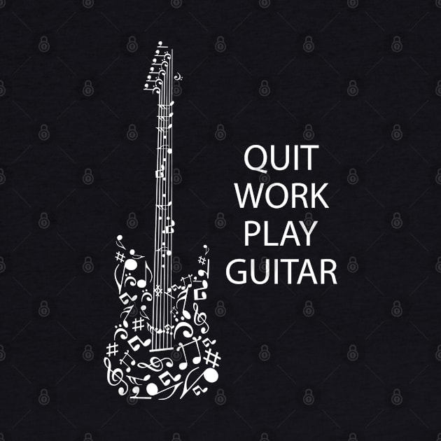 Guitarist - Quit Work Play Guitar by KC Happy Shop